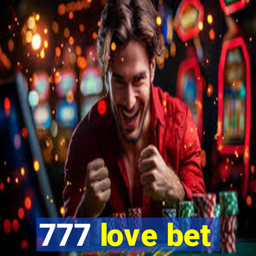 777 love bet